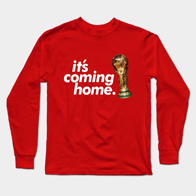 It's Coming Home - England Football World Cup 2018 Slogan Long Sleeve T-Shirt by DankFutura